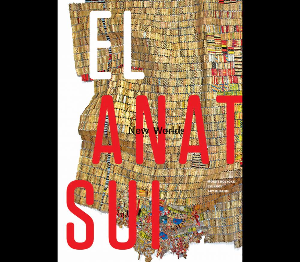 El Anatsui: New Worlds El Anatsui: New Worlds