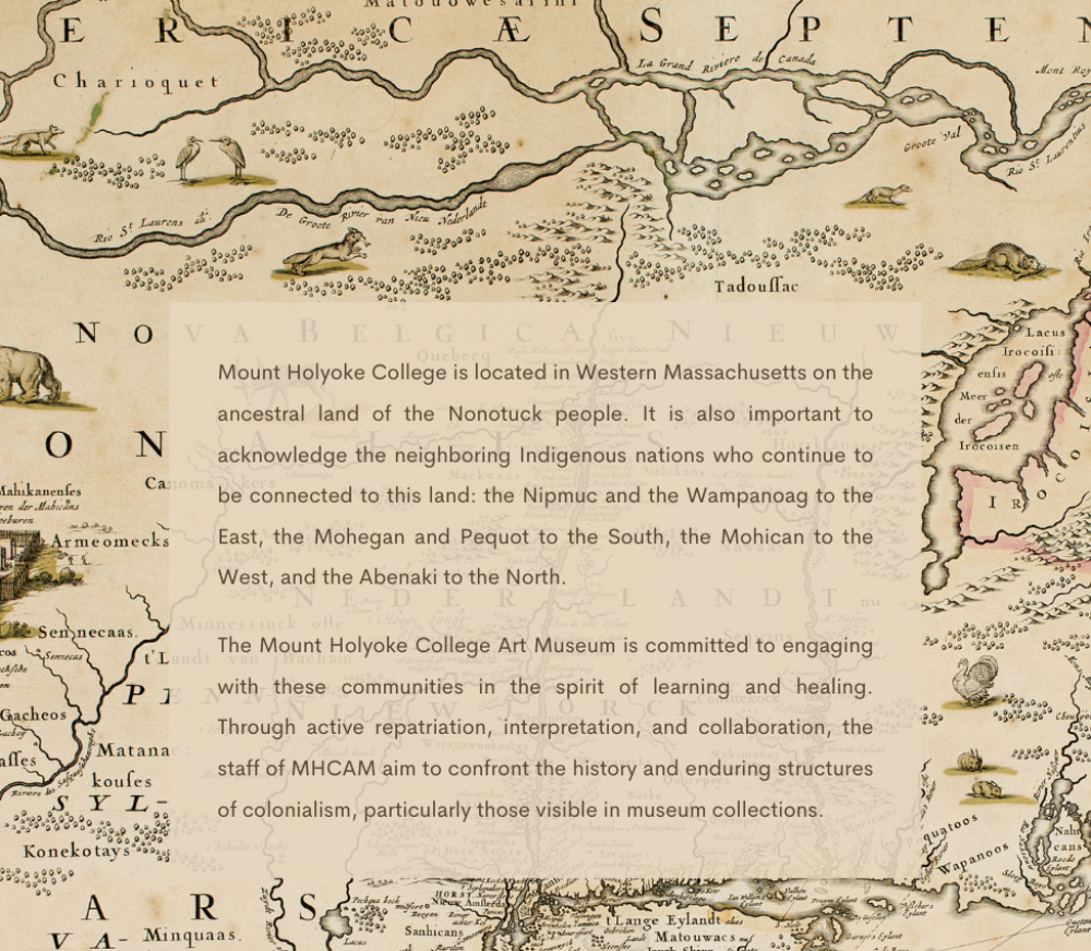 MHCAM Land Acknowledgement A semi-transparent tan text box with the Museum's land acknowledgement is overlaid on a historical map of Western Massachusetts.