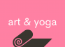 A pink background with the text: art & yoga overlaid. Below the text is a gray yoga mat partly unrolled.