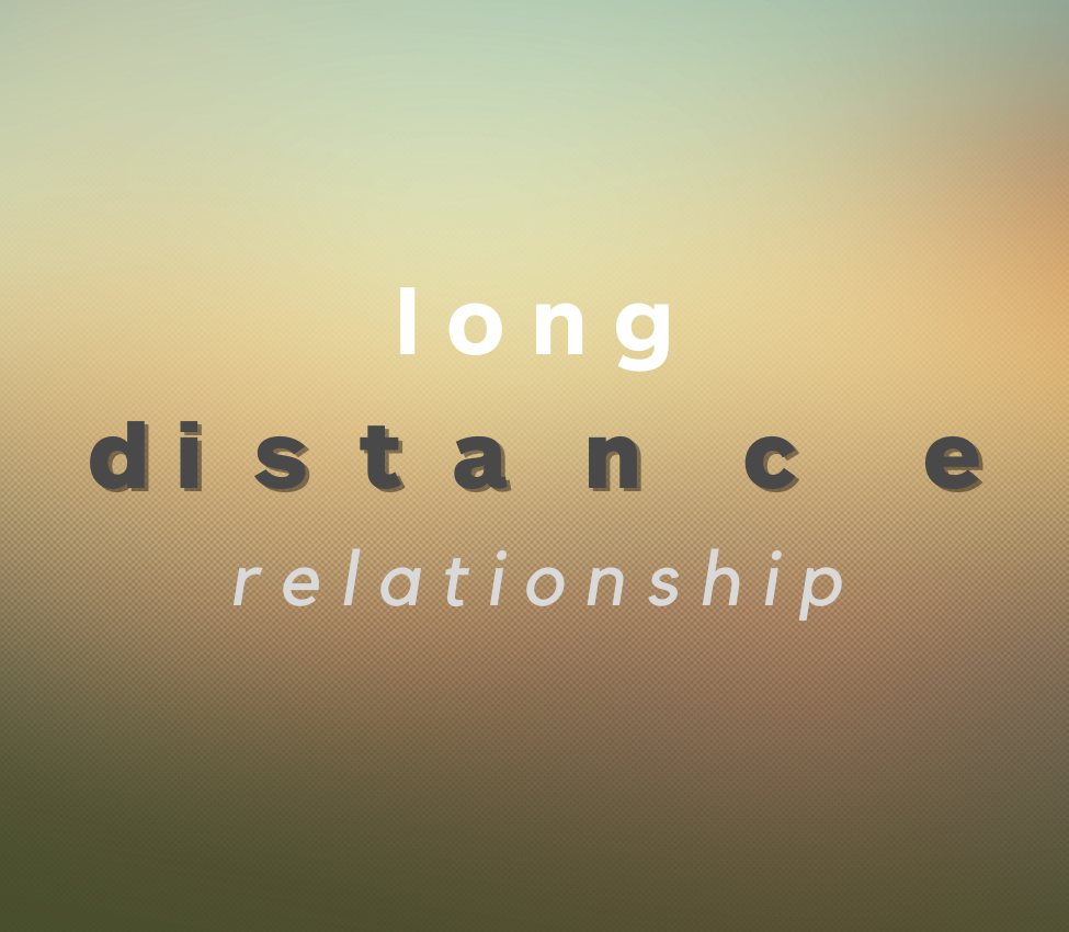 Long Distance Relationship