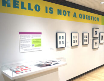 Hello is Not a Question installation view